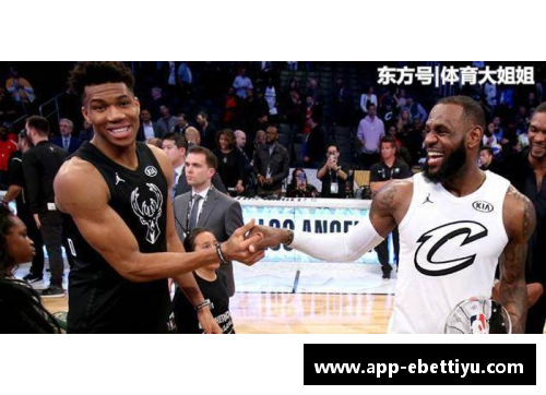 ebet易博体育官方网站男篮东部西部全明星队名单揭晓，詹姆斯字母哥领衔群星阵容 - 副本