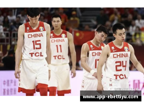 ebet易博体育官方网站男篮奥运资格赛：中国队惨败无缘东京诞生未知数